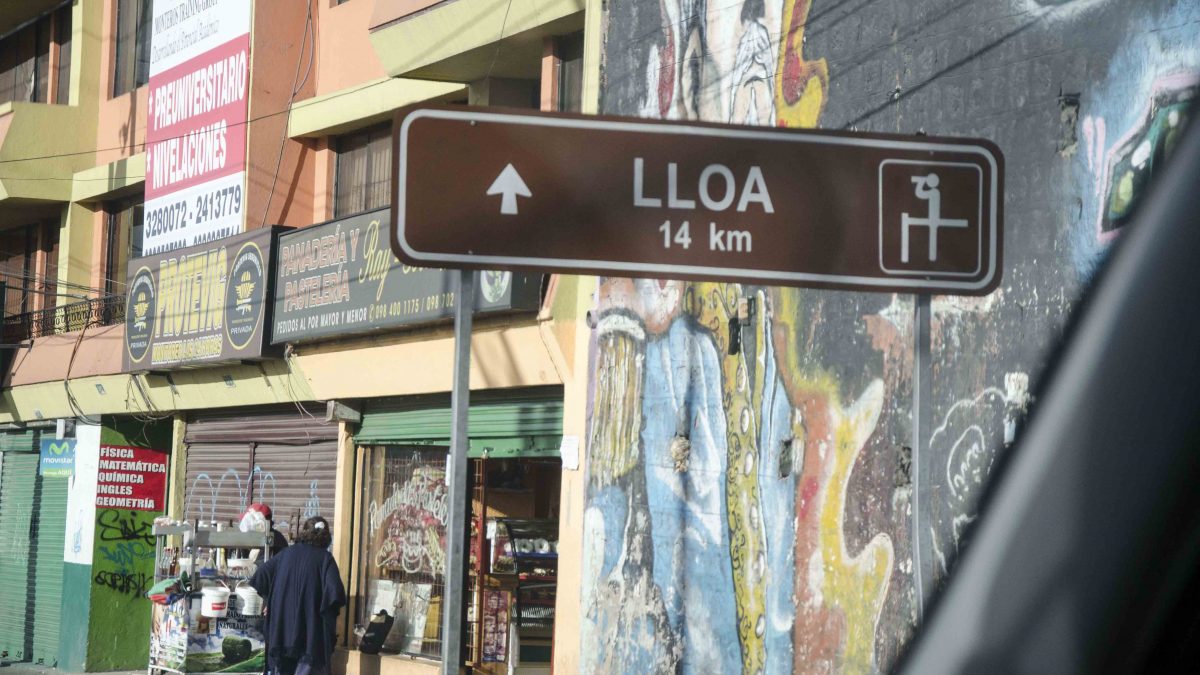 Signs to Lloa are suprisingly common along the Mariscal-Sucre through south Quito.