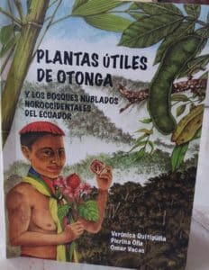Plantas útiles de Otonga y los Bosques Nublados Noroccidentales del Ecuador